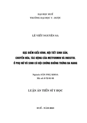 Đặc điểm kiểu hình nội tiết sinh sản chuyển hóa tác động của metformin và inositol ở phụ nữ vô sinh có hội chứng buồng trứng đa nang