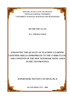 Enhancing the quality of teaching learning listening skills appropriate to the curriculum and contents of the new textbook tieng anh 8 in phu yen province