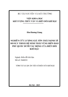 Nghiên cứu lượng giá tổn thất kinh tế do suy thoái hệ sinh thái vùng biển đảo phú quốc dưới tác động của biến đổi khí hậu tt