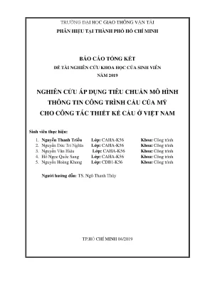 Nghiên cứu áp dụng tiêu chuẩn mô hình thông tin công trình cầu của mỹ cho công tác thiết kế cầu ở việt nam đề tài nghiên cứu khoa học sinh viên