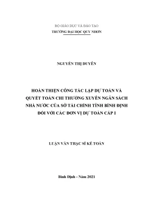 Hoàn thiện công tác lập dự toán và quyết toán chi thường xuyên ngân sách nhà nước của sở tài chính tỉnh bình định đối với các đơn vị dự toán cấp i