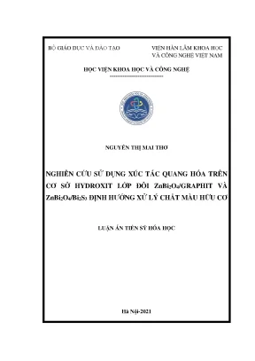 Nghiên cứu sử dụng xúc tác quang hóa trên cơ sở hydroxit lớp đôi znbi2o4graphit và znbi2o4bi2s3 định hướng xử lý chất màu hữu cơ