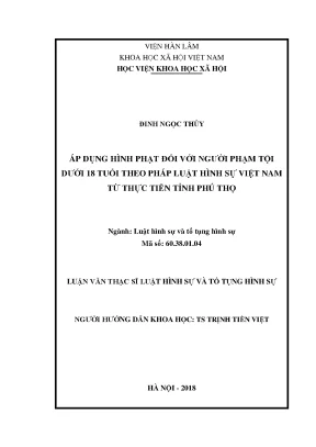 Áp dụng hình phạt đối với người phạm tội dưới 18 tuổi theo pháp luật hình sự việt nam từ thực tiễn tỉnh phú thọ