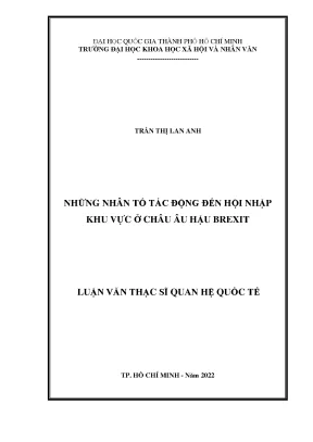 Những nhân tố tác động đến hội nhập khu vực ở châu âu hậu brexit
