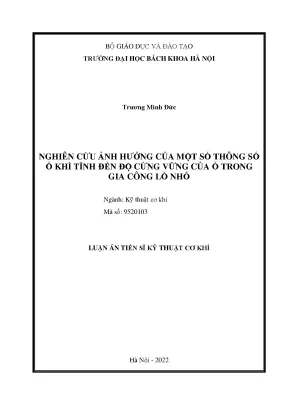 Nghiên cứu ảnh hưởng của một số thông số ổ khí tĩnh đến độ cứng vững của ổ trong gia công lỗ nhỏ