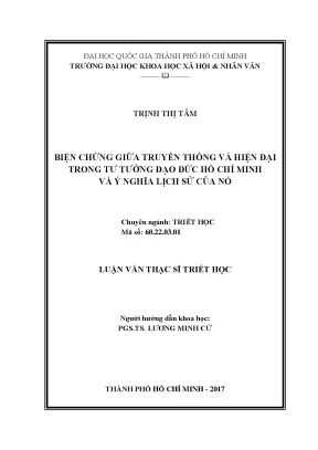 Biện chứng giữa truyền thống và hiện đại trong tư tưởng đạo đức hồ chí minh và ý nghĩa lịch sử của nó