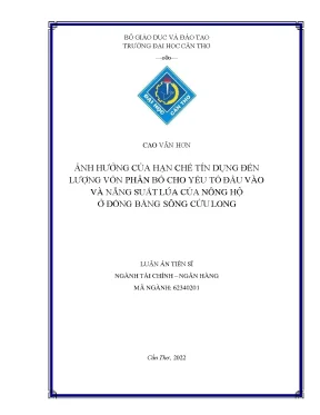 Ảnh hưởng của hạn chế tín dụng đến lượng vốn phân bổ cho yếu tố đầu vào và năng suất lúa của nông hộ ở đồng bằng sông cửu long