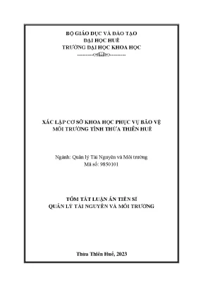 Tóm tắt xác lập cơ sở khoa học phục vụ bảo vệ môi trường tỉnh thừa thiên huế