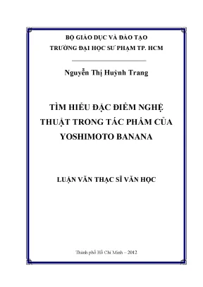 Tìm hiểu đặc điểm nghệ thuật trong tác phẩm của yoshimoto banana