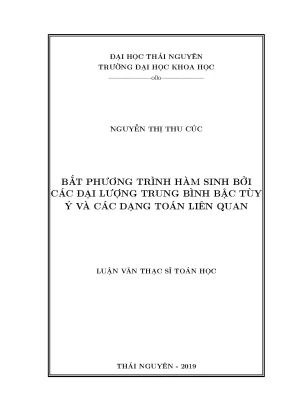 Bất phương trình hàm sinh bởi các đại lượng trung bình bậc tùy ý và các dạng toán liên quan