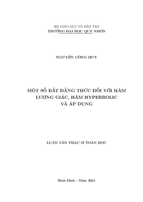 Luận văn thạc sỹ một số bất đẳng thức đối với hàm lượng giác hàm hyperbolic và áp dụng