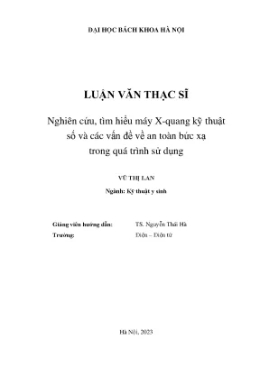 Nghiên cứu tìm hiểu máy x quang kỹ thuật số và các vấn đề về an toàn bức xạ trong quá trình sử dụng
