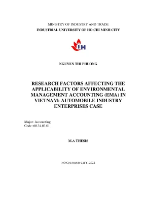 Research factors affecting the applicability of environmental management accounting ema in vietnam automobile industry enterprises case m a thesis major accounting