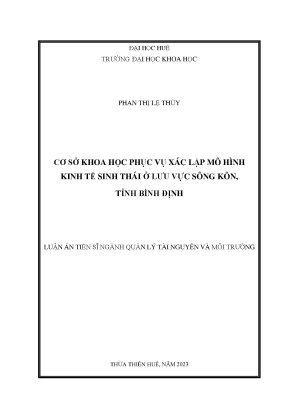 Cơ sở khoa học phục vụ xác lập mô hình kinh tế sinh thái ở lưu vực sông kôn tỉnh bình định