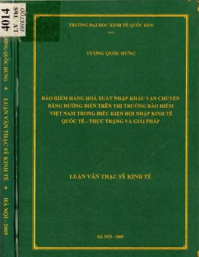 Bảo hiểm hàng hoá xuất nhập khẩu vận chuyển bằng đường biển trên thị trường bảo hiểm việt nam trong điều kiện hội nhập kinh tế quốc tế thực trạng và giải pháp