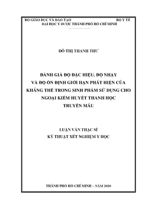 Đánh giá độ đặc hiệu độ nhạy và độ ổn định giới hạn phát hiện của kháng thể trong sinh phẩm sử dụng cho ngoại kiểm huyết thanh học truyền máu