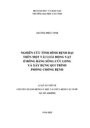 Nghiên cứu tình hình bệnh dại trên một vài loài động vật ở đồng bằng sông cửu long và xây dựng qui trình phòng chống bệnh