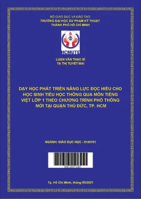 Dạy học phát triển năng lực đọc hiểu cho học sinh tiểu học thông qua môn tiếng việt lớp 1 theo chương trình phổ thông mới tại quận thủ đức tp hcm