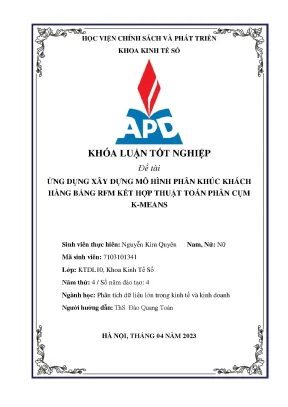 Ứng dụng xây dựng mô hình phân khúc khách hàng bằng rfm kết hợp thuật toán phân cụm k means