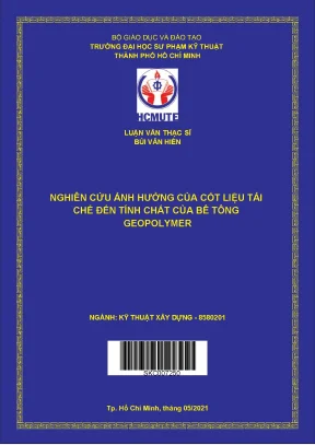 Nghiên cứu ảnh hưởng của cốt liệu tái chế đến tính chất của bê tông geopolymer