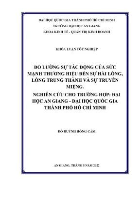 Đo lường sự tác động của sức mạnh thương hiệu đến sự hài lòng lòng trung thành và sự truyền miệng