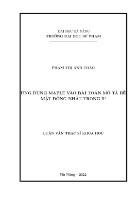Ứng dụng maple vào bài toán mô tả bề mặt đồng nhất trong r4