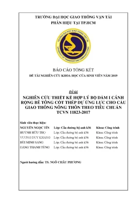 Nghiên cứu thiết kế hợp lý bộ dầm i cánh rộng bê tông cốt thép dự ứng lực cho cầu giao thông nông thôn theo tiêu chuẩn tcvn 11823 2017 đề tài nghiên cứu khoa học sinh viên