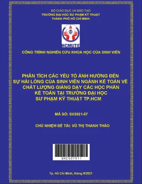 Phân tích các yếu tố ảnh hưởng đến sự hài lòng của sinh viên ngành kế toán về chất lượng giảng dạy các học phần kế toán tại trường đại học sư phạm kỹ thuật tp hcm