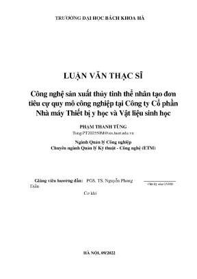 Công nghệ sản xuất thủy tinh thể nhân tạo đơn tiêu cự quy mô công nghiệp tại công ty cổ phần nhà máy thiết bị y học và vật liệu sinh học