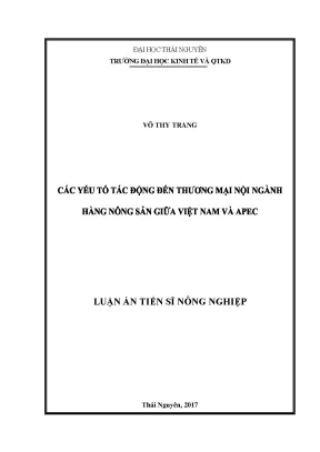 Các yếu tố tác động đến thương mại nội ngành hàng nông sản giữa việt nam và apec