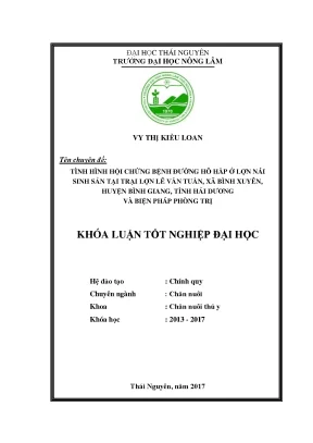 Luận văn tình hình hội chứng bệnh hô hấp ở lợn nái sinh sản tại trại lợn lê văn tuấn xã bình xuyên huyện bình giang tỉnh hải dương và biện pháp phòng trị