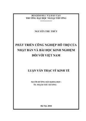 Luận văn ths phát triển công nghiệp hỗ trợ của nhật bản và bài học kinh nghiệm đối với việt nam