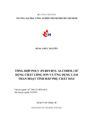Tổng hợp polyfurfuryl alcohol sử dụng chất lỏng ion và ứng dụng làm than hoạt tính hấp phụ chất màu