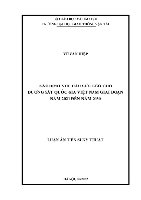 Xác định nhu cầu sức kéo cho đường sắt quốc gia việt nam giai đoạn năm 2021 đến năm 2030