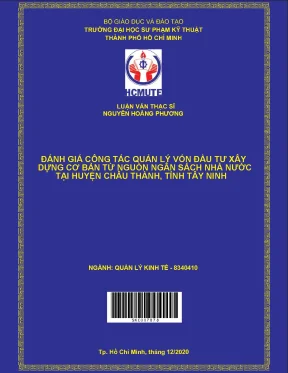 Đánh giá công tác quản lý vốn đầu tư xây dựng cơ bản từ nguồn ngân sách nhà nước tại huyện châu thành tỉnh tây ninh