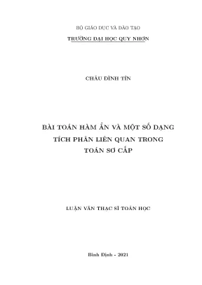 Luận văn thạc sỹ bài toán hàm ẩn và một số dạng tích phân liên quan trong toán sơ cấp