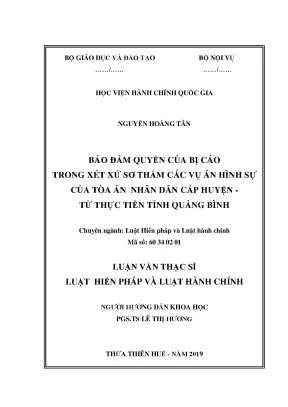 Bảo đảm quyền của bị cáo trong xét xử sơ thẩm các vụ án hình sự của tòa án nhân dân cấp huyện từ thực tiễn tỉnh quảng bình