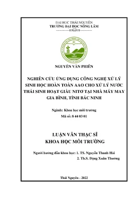 Nghiên cứu ứng dụng công nghệ xử lý sinh học hoàn toàn aao cho xử lý nước thải sinh hoạt giàu nitơ tại nhà máy may gia bình tỉnh bắc ninh