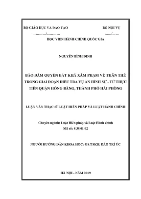 Bảo đảm quyền bất khả xâm phạm về thân thể trong hoạt động điều tra vụ án hình sự từ thực tiễn quận hồng bàng thành phố hải phòng