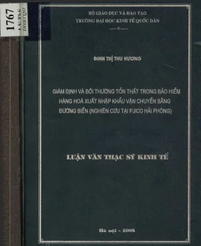 Giám định và bồi thường tổn thất trong bảo hiểm hàng hoá xuất nhập khẩu vận chuyển bằng đường biển nghiên cứu tại pjico hải phòng
