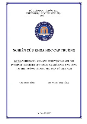 Đề tài nckh nghiên cứu về mạng lưới vạn vật kết nối internet internet of things và khả năng ứng dụng tại thị trường thương mại điện tử việt nam