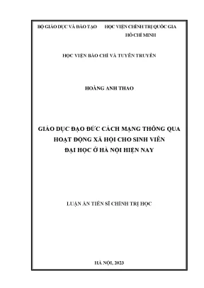 Giáo dục đạo đức cách mạng thông qua hoạt động xã hội cho sinh viên đại học ở hà nội hiện nay
