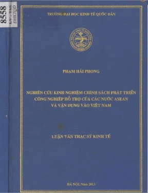 Nghiên cứu kinh nghiệm chính sách phát triển công nghiệp hỗ trợ của các nước asean và vận dụng vào việt nam