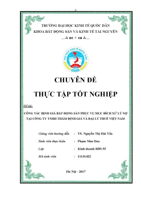 Chuyên đề thực tập công tác định giá bất động sản phục vụ mục đích xử lý nợ tại công ty trách nhiệm hữu hạn thẩm định giá và đại lý thuế việt nam