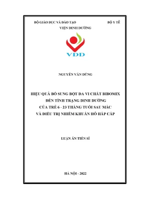 Hiệu quả bổ sung bột đa vi chất bibomix đến tình trạng dinh dưỡng của trẻ 6 23 tháng tuổi sau mắc và điều trị nhiễm khuẩn hô hấp cấp
