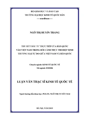 Thu hút đầu tư trực tiếp của hàn quốc vào việt nam trong bối cảnh thực thi hiệp định thương mại tự do giữa việt nam và hàn quốc
