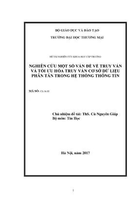 Đề tài nckh nghiên cứu một số vấn đề về truy vấn và tối ưu hóa truy vấn cơ sở dữ liệu phân tán trong hệ thống thông tin