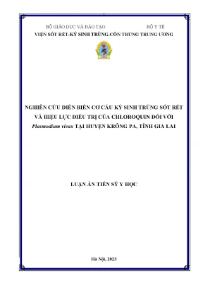 Nghiên cứu diễn biến cơ cấu ký sinh trùng sốt rét và hiệu lực điều trị của chloroquin đối với plasmodium vivax tại huyện krông pa tỉnh gia lai
