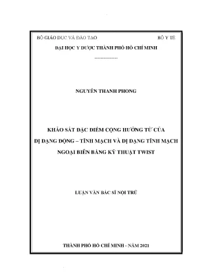 Khảo sát đặc điểm cộng hưởng từ của dị dạng động tĩnh mạch và dị dạng tĩnh mạch ngoại biên bằng kỹ thuật twist