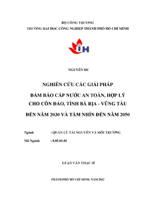 Nghiên cứu các giải pháp đảm bảo cấp nước an toàn hợp lý cho côn đảo tỉnh bà rịa vũng tàu đến năm 2030 và tầm nhìn đến năm 2050